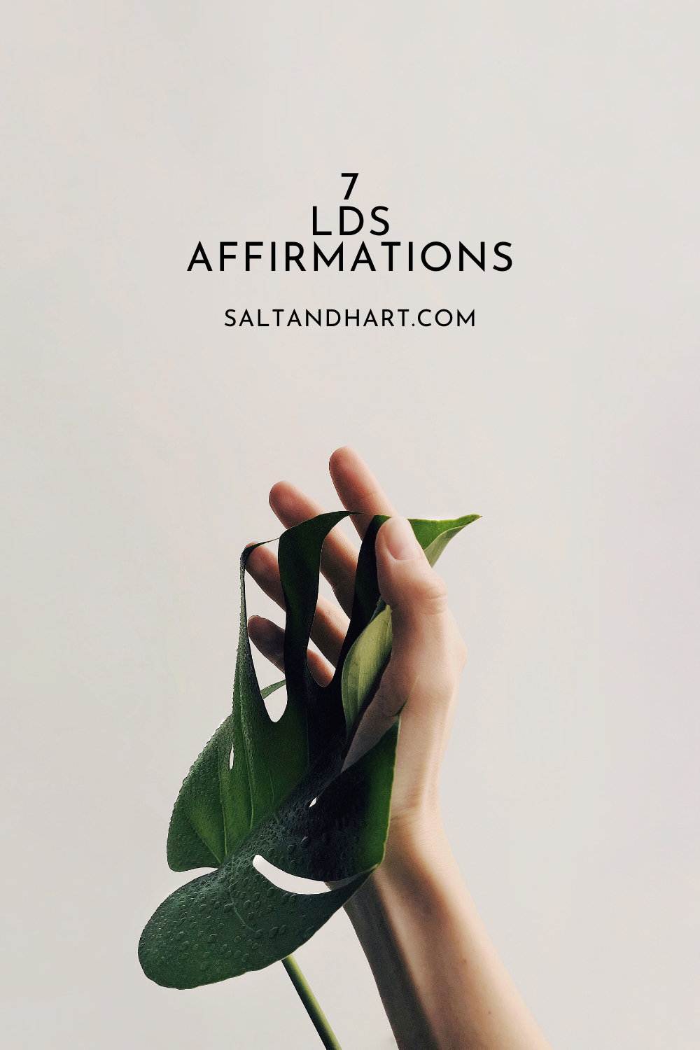 7 LDS Positive Affirmations
