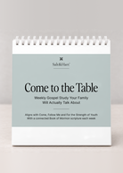Come to the Table weekly page for December 28 to January 3 showing Read Together, From the Book of Mormon, FSY Focus, and Talk Together sections